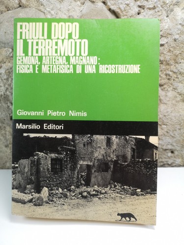 Friuli dopo terremoto - il,