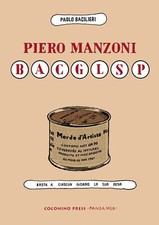 Piero Manzoni BACGLSP. Basta a