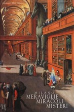 Milano meraviglie miracoli