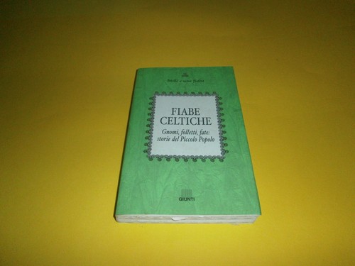 Fiabe celtiche gnomi - fiabe,