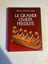 le grandi civilta perdute