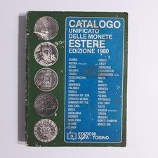 CATALOGO UNIFICATO DELLE MONETE ESTERE EDIZIONE 1980 Currencies Money Currency