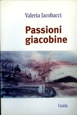 Passioni giacobine valeria - passioni,
