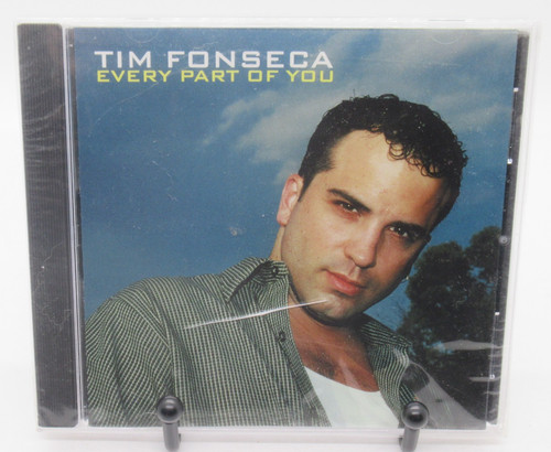 Tim fonseca every - of, you