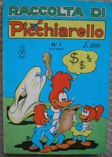 PICCHIARELLO RACCOLTA NUMERO 1 LUGLIO 1966 EDIZIONI ALPE WOODY WOODPECKER