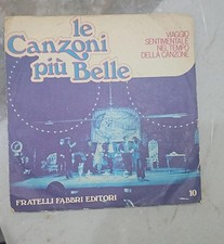 7" 45 Giri - Le Canzoni Più