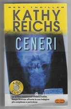 KATHY REICHS - Ceneri - RIZZOLI 2005 SUPERPOCKET