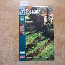 TOSCANA TRADIZIONI E SAPORI D'ITALIA viaggio nel costume FAMIGLIA CRISTIANA