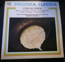 DISCOTECA CLASSICA - CORI DA OPERE -DISCO VINILE 33 GIRI* N.131