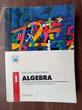 ALGEBRA 1 con elementi di logica ed informatica