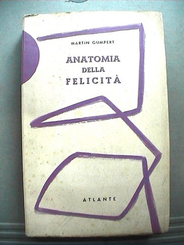 Anatomia della felicita martin - della,