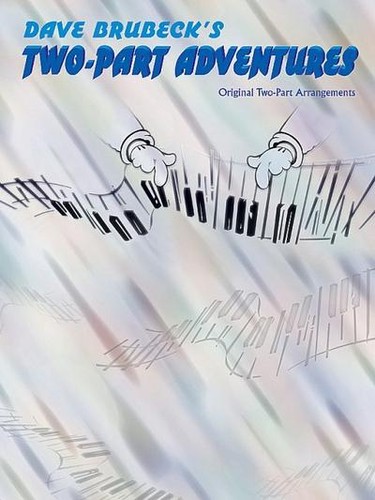 Dave brubeck two part - dave, brubeck's