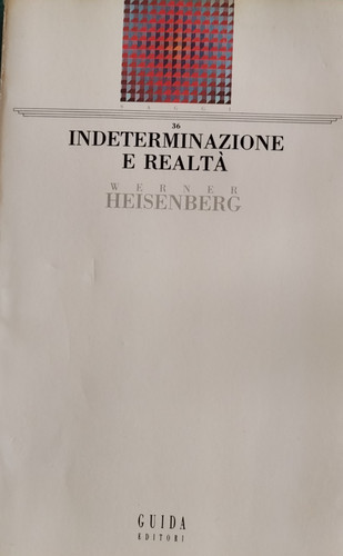 Heisenberg indeterminazione - indeterminazione, e
