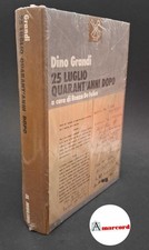 25 luglio quarant'anni dopo