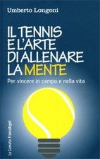 LIBRO IL TENNIS E L'ARTE DI