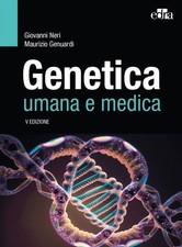 GENETICA UMANA E MEDICA - NERI