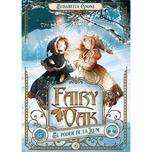 Fairy oak poder de la - oak, 3.