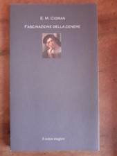 E.M. CIORAN - FASCINAZIONE