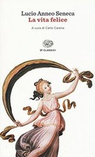 La vita felice. Testo latino a fronte von Seneca, L... | Buch | Zustand sehr gut