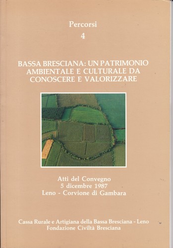 Bassa bresciana patrimonio - bassa, bresciana: