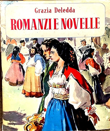 Deledda grazia romanzi e - -,