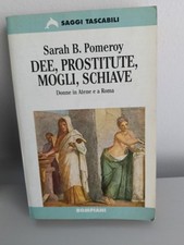 S. Pomeroy Dee, prostitute, mogli, schiave Bompiani