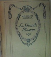 Angell LA GRANDE ILLUSION