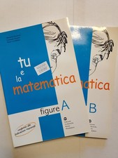 Tu e la matematica figure A e