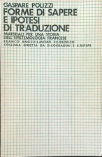 FORME DI SAPERE E IPOTESI DI TRADUZIONE POLIZZI GASPARE FRANCO ANGELI 1984