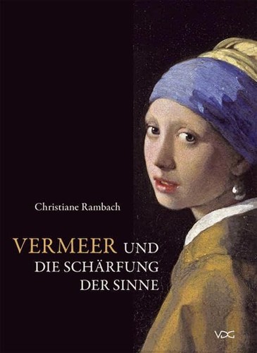Vermeer und die schärfung der - vermeer,