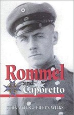 Rommel and Caporetto by John