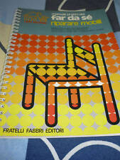 Manuali pratici del far da se riparare mobili