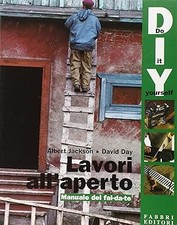 Lavori all'aperto. Manuale del