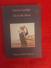 CAROFIGLIO - AD OCCHI CHIUSI -