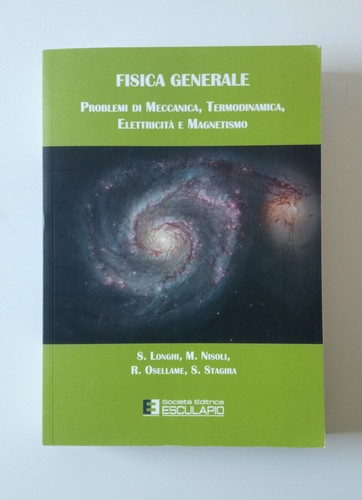 Fisica generale problemi - fisica,