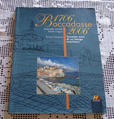 Boccadasse 1706 2006 - 1706-2006, trecento