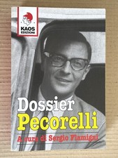 Sergio Flamigni - DOSSIER PECORELLI - Kaos 2005