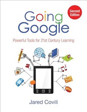 Going Google: Powerful Tools