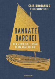 Dannate barche vita - dannate,