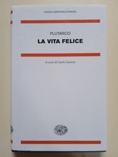 La vita felice - Plutarco - Einaudi