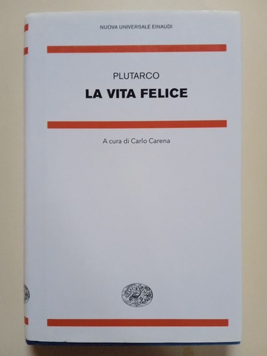 Vita felice plutarco - la,