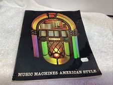Music Machines American Style; A Catalog of the Exhibition