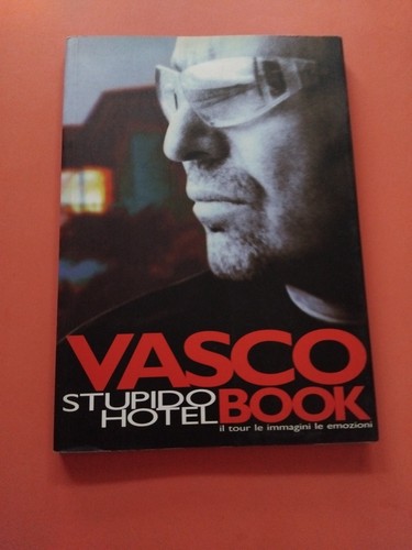 Vasco rossi stupido hotel - stupido, book