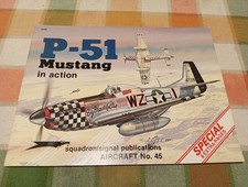 P-51 Mustang In Action Aircraft n. 45 Squadron Signal 