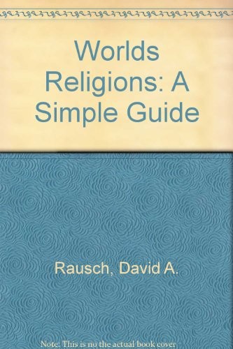 Worlds religions simple - religions:, a