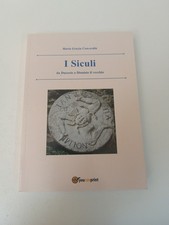 I SICULI DA DUCEZIO A DIONISIO IL VECCHIO CONCORDIA YOUCANPRINT-Q23