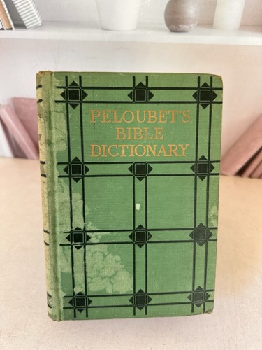 1925 peloubet bible - 1925,