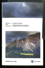 ALPINISMO EROICO / BIBLIOTECA