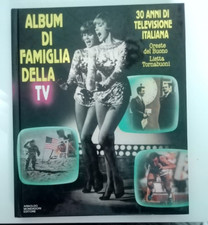 O. Del Buono L. Tornabuoni - Album Di Famiglia Della TV - Mondadori 1981 1° ediz