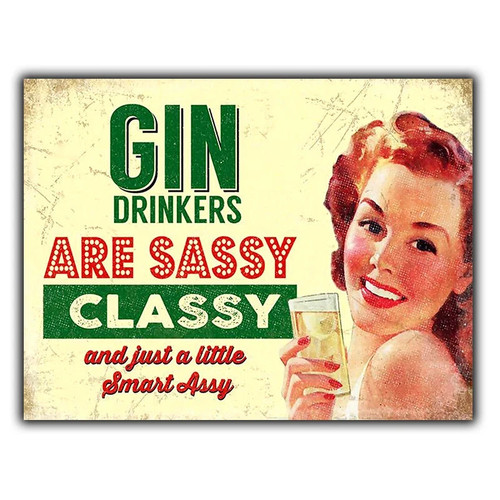 Gin drinkers are sassy - are,